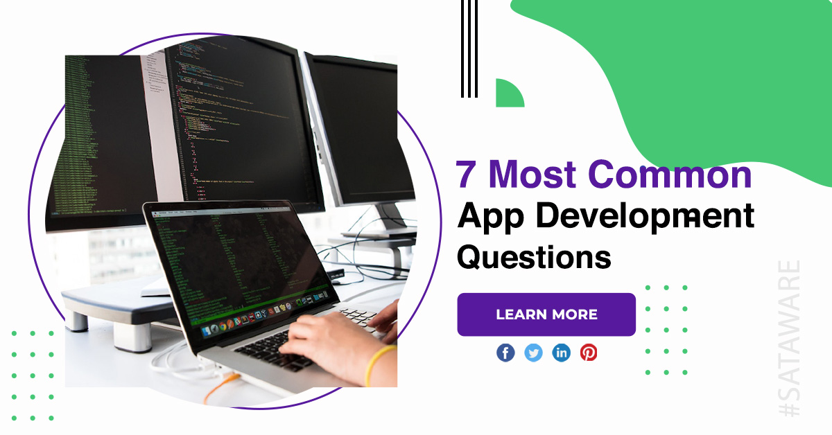 7 Most Common App Development Questions