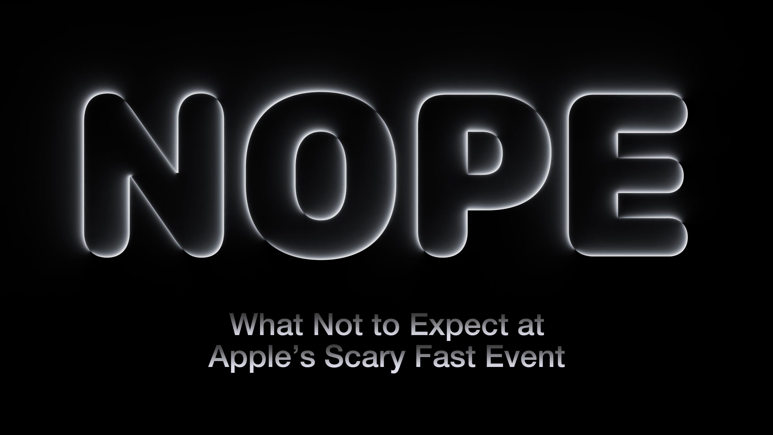 What Not to Expect at Apple's 'Scary Fast' October 30 Event