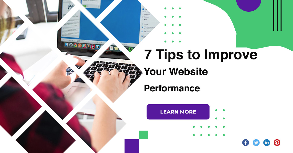 7 Tips to Improve Your Website Performance