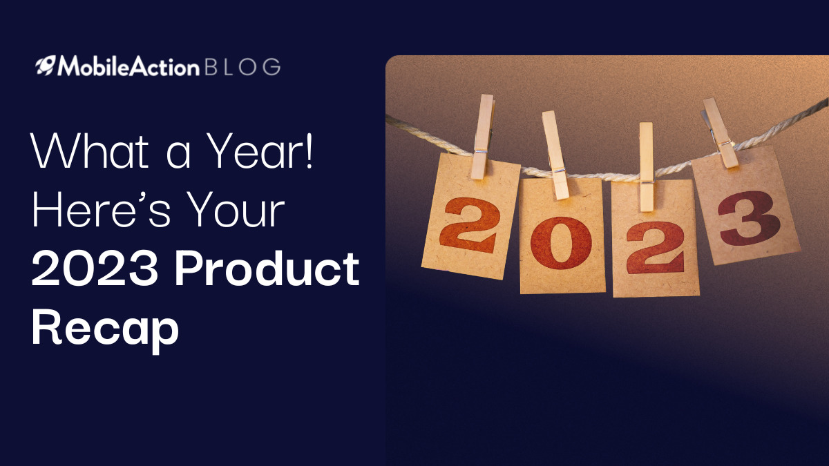 What a Year! Here’s Your 2023 Product Recap